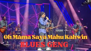 Download lagu Oh Mama Saya Mahu Kahwin || Hiburan Minggu Ini Blues X Blues Gang 50th 2023 mp3