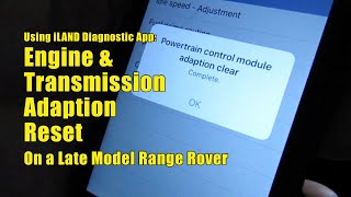 Using iLand App - Range Rover Engine & Transmission Adaption Reset | Atlantic British Presents