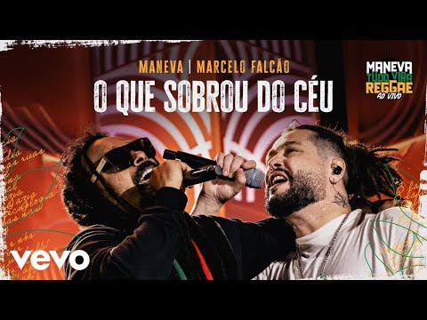 Maneva, Marcelo Falcão - O Que Sobrou Do Céu (Tudo Vira Reggae - Ao Vivo)