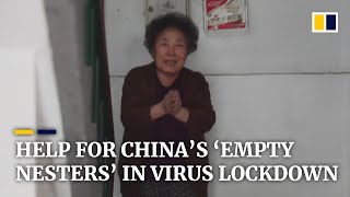 Volunteers help China’s isolated ‘empty nest’ seniors stay amid coronavirus outbreak