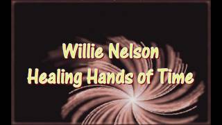 Willie Nelson Healing Hands of Time.mpg