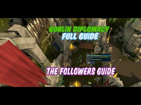 The Followers Guide - Runescape 3 - Goblin Diplomacy - Full Guide