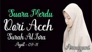 Download lagu Armayani - Qori Asal Aceh Suara Merdu (Surah Al Isra Ayat 09 -11) Video mp3 Download lagu Armayani - Qori Asal Aceh Suara Merdu (Surah Al Isra Ayat 09 -11) Video mp3