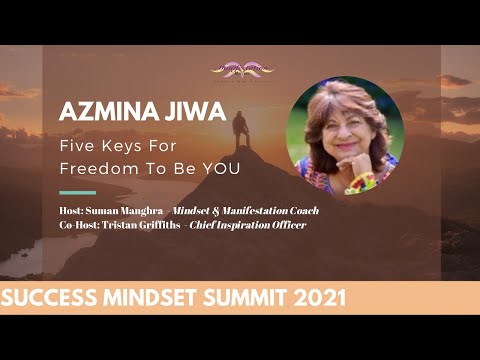 SMS21: Five Keys for Freedom to be YOU with Azmina Jiwa