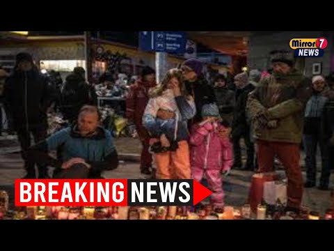 Swiss Ski Resort Fire Tragedy Deepens as First Victims Are Identified