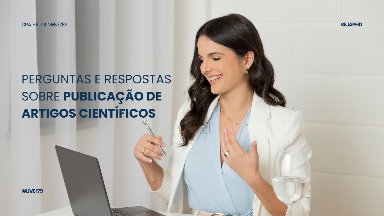 Live #179: Perguntas e respostas sobre PUBLICAÇÃO DE ARTIGOS