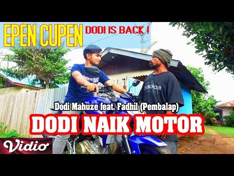 epen-cupen-dodi-is-back-dodi-naik-motor-balap