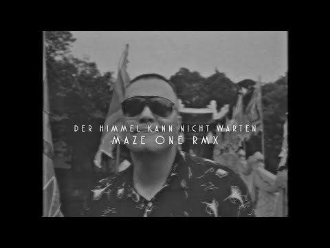 Maze One - Der Himmel kann nicht warten (Morlockk Dilemma Remix)