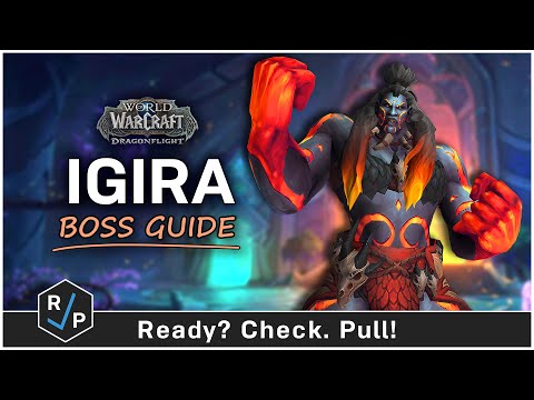 Igira Guide - Heroic/Normal - Amirdrassil 10.2 Raid Guide