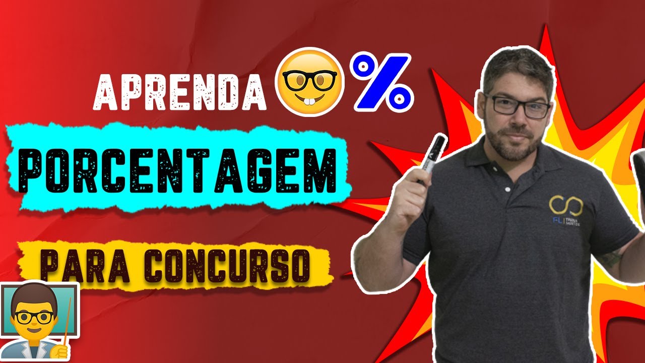 Aprenda como Gabaritar PORCENTAGEM em Concursos | Felippe Loureiro