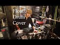 Float by Harbour Drum Cover