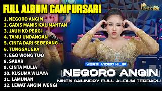Download lagu FULL ALBUM CAMPURSARI NIKEN SALINDRY LAGU TRENDING TERBARU - NEGORO ANGIN - GADIS MANIS KALIMANTAN mp3