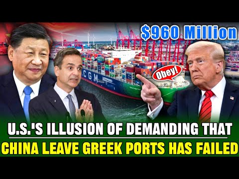 U.S. Tried to Take Over China’s $960 Million Mega Port, but Greece Shattered Washington’s Illusion!