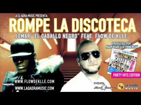 Jomar "El Caballo Negro" Ft. Flow de Klle "FDK" - Rompe La Discoteca (Remix) 2011 (HD)