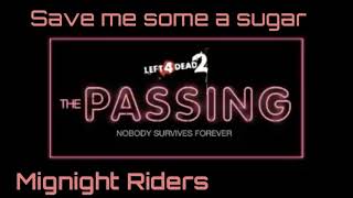 Midnight Riders - Save me some sugar /Lyrics