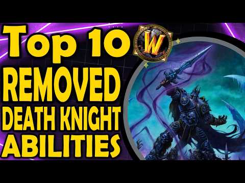 Top 10 Removed Death Knight Abilities