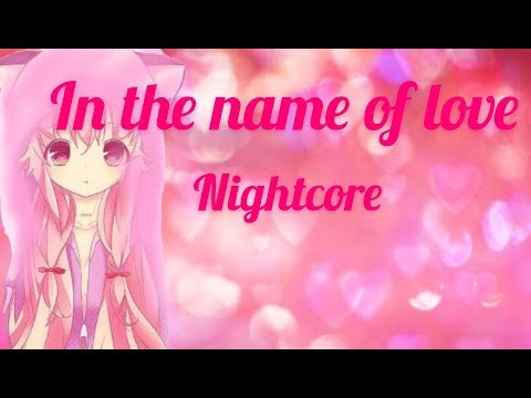 In the name of love~lyrics~nightcore