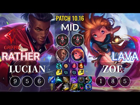 GRF Rather Lucian vs HLE Lava Zoe Mid - KR Patch 10.16