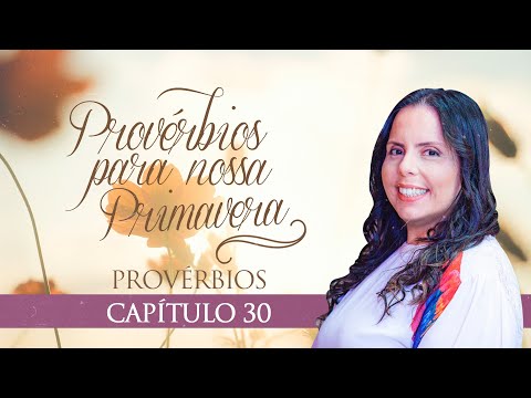 Proverbs for Our Spring - Chapter 30