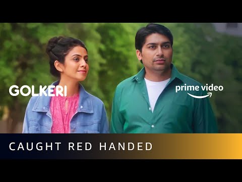 Sahil Gets Caught Red Handed | Golkeri | Malhar Thakar, Manasi Parekh | Amazon Prime Video — Golkeri