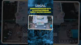 Kemegahan Masjid Raya Al Kautsar Kendari, Tempat Wapres RI KH Maruf Amin Ceramah dan Salat Tarawih