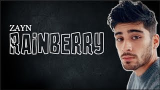 ZAYN - Rainberry (Lyrics)
