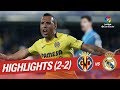 Highlights Villarreal CF vs Real Madrid (2-2)