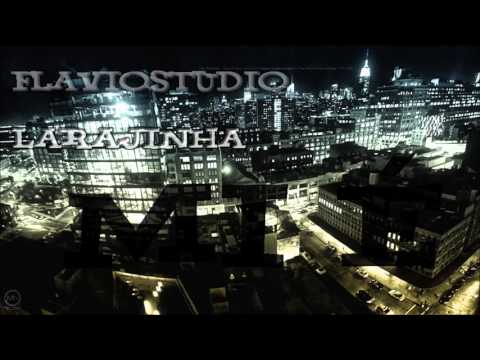 FlavioStudio Ft Larajinha - Mi é (Prod:FlavioStudio)