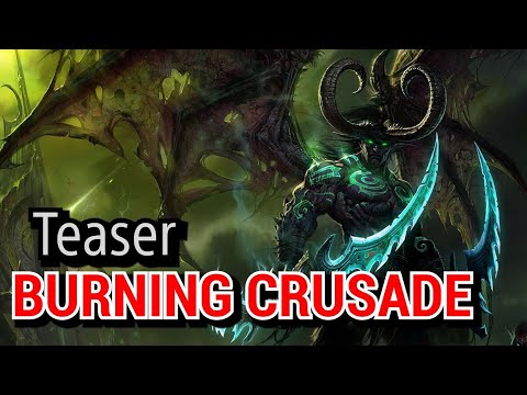 Burning Crusade The Movie - Teaser (2007 REUPLOAD)