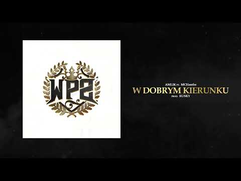 AMLIK - W dobrym kierunku ft.MCHSERFER (Prod. Rusky)