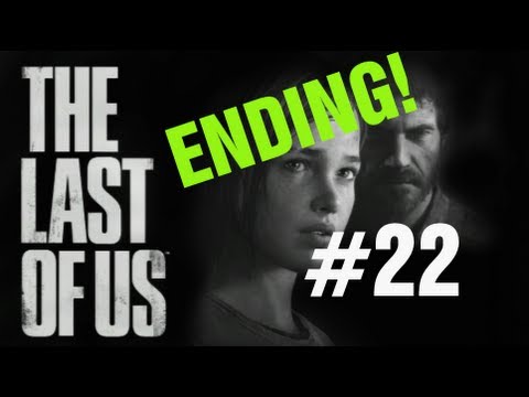 The Last of Us Gameplay Walkthrough Part 22 ENDING "The Last of Us" PS3 Full Let's Play