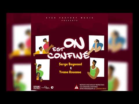 Yvane Kouame Ft. Serge Beynaud - On est confiné - audio