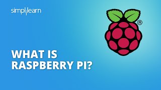 What Is Raspberry Pi? | Raspberry Pi Explained | Raspberry Pi Tutorial for Beginners | Simplilearn