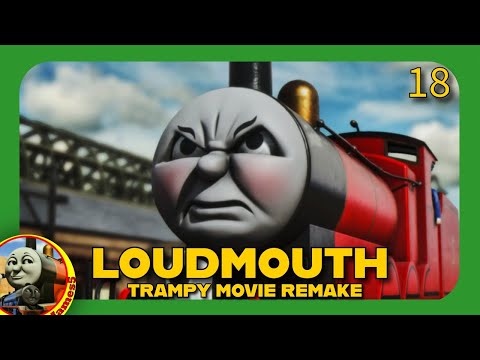 Loudmouth | Trampy Movie Trainz Remake  |