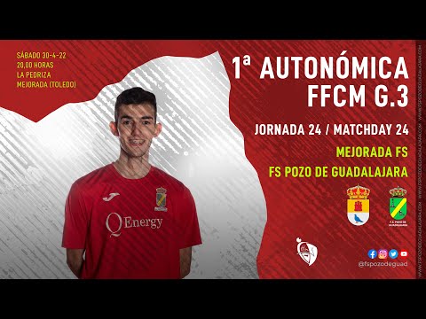 Mejorada FS - FS Pozo de Guadalajara 2021-2022