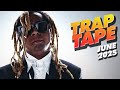 New Rap Songs 2025 Mix June Trap Tape 117 New Hip Hop 2025 Mixtape DJ Noize