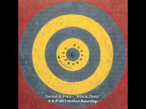 Dense & Pika - Black Deep [HF041]