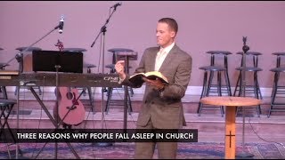 Three Reasons People Fall Asleep in Church - Pastor Jordan Rogers