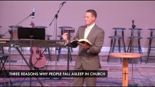 Three Reasons People Fall Asleep in Church - Pastor Jordan Rogers