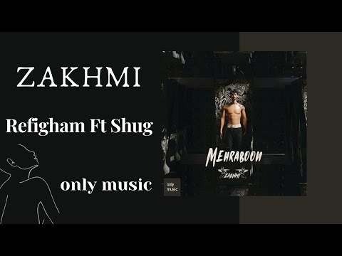 Zakhmi Ft Shug - Refigham ( زخمی و سوگند - رفیقام )