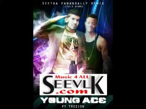 Young Ace (Hasinth) ft Trozion - Seetha pawanrally (cold wind) remix