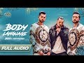 Ikka - Body Language - Full Audio |  Ft. THEMXXNLIGHT | DirectorGifty | The PropheC