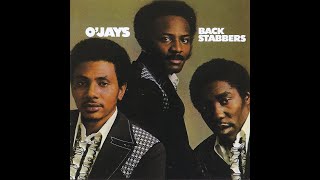 The O&#39;Jays ft MFSB ~ Backstabbers 1972 Disco Purrfection Version