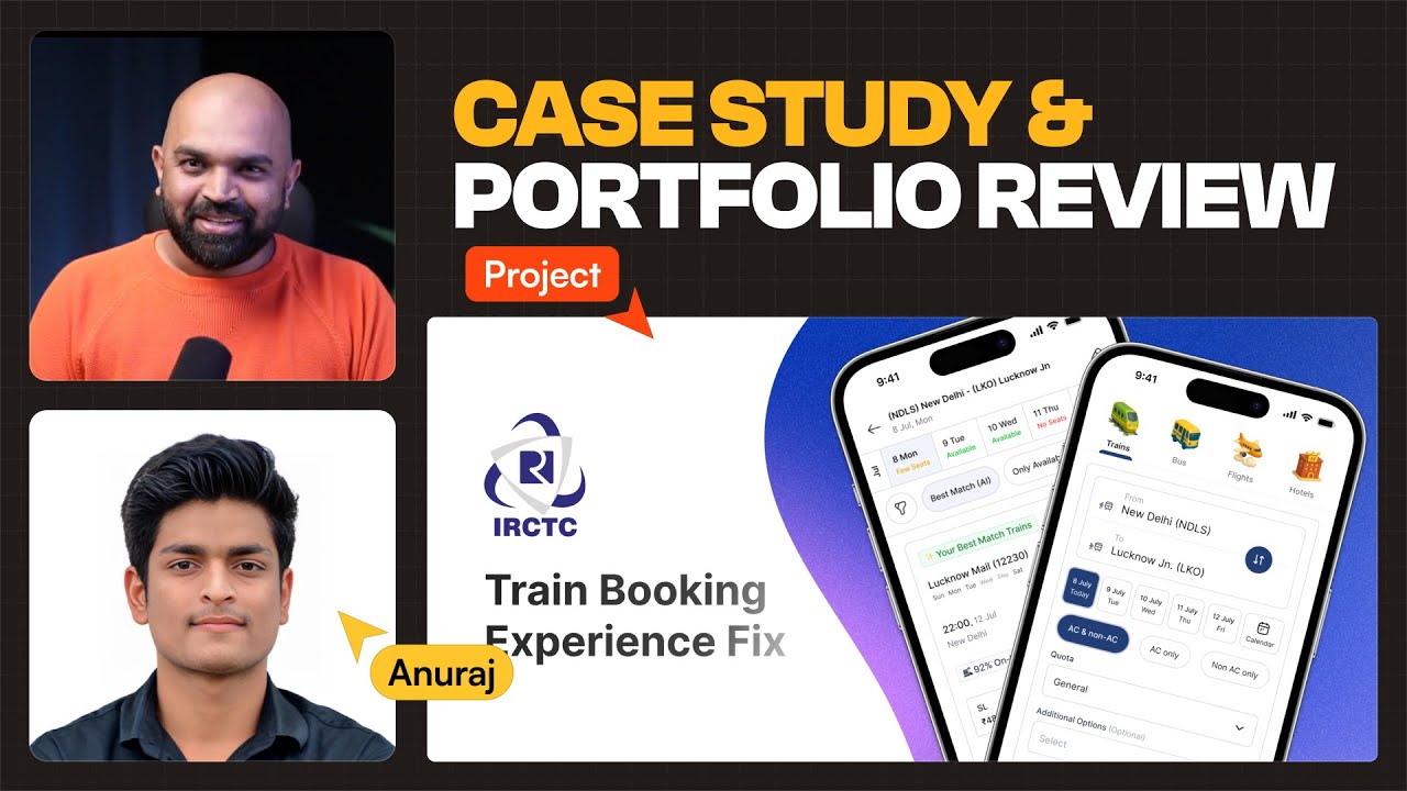 Fixing the UX Case Study: Reviewing Anuraj’s IRCTC Redesign