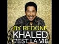 Cheb Khaled 2012 C'est La Vie 