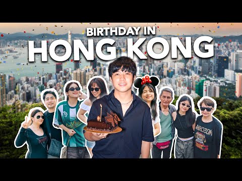 First Time In HONG KONG With The FAM! (Birthday Celebration!)