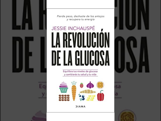 Vídeo relacionado con La revolución de la glucosa: Equilibra tus niveles de glucosa y cambiarás tu salud y tu vida (Salud natural)