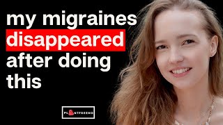 How Changing My Diet Made My Migraine DISAPPEAR! | Karolina Nowak