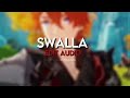 Swalla - edit audio - douwantbeans
