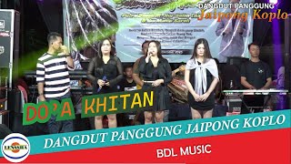 Download lagu DO'A KHITAN - ALL ARTIST - DANGDUT JAIPONG KOPLO - BULUNGAN PAKISAJI - BDL MUSIC@lensshaofficial​ mp3